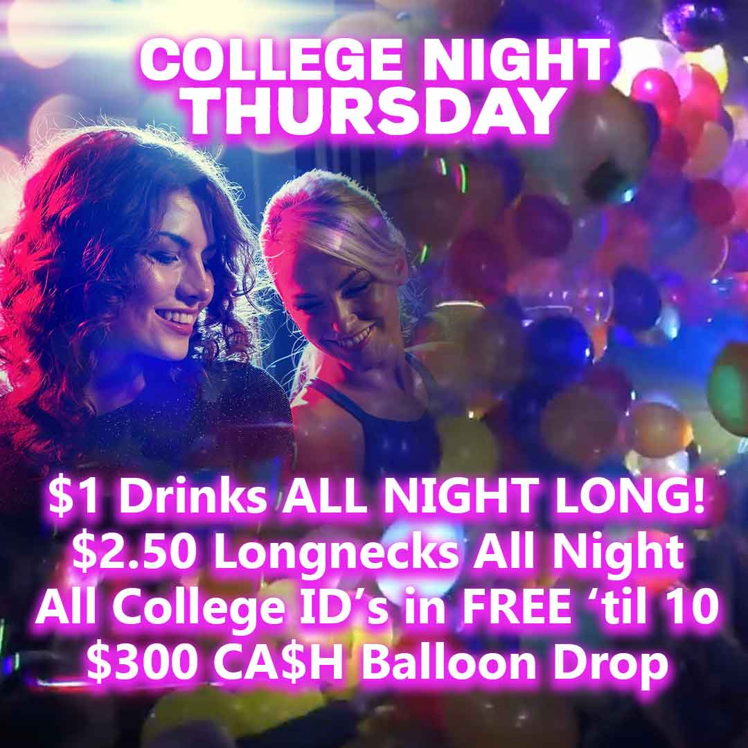 Thursday is College Night